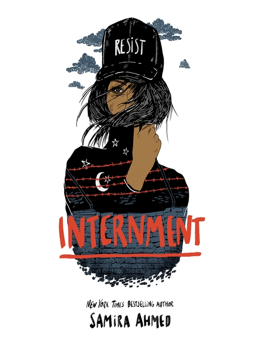 Title details for Internment by Samira Ahmed - Available